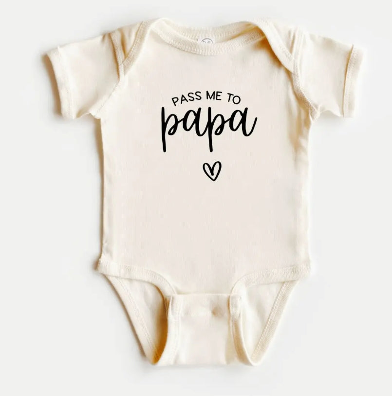 Pass me to Papa Onesie