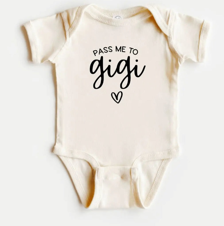 Pass me to Gigi Onesie