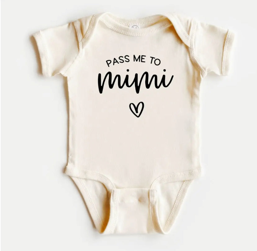 Pass me to Mimi Onesie